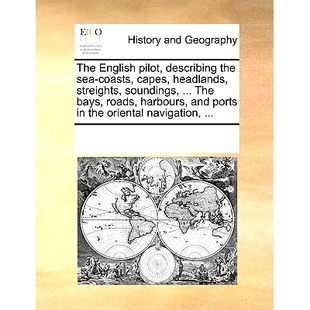 ... English the Describing 预订 Coasts Soundings Bays Streights Pilot Headlands Capes Harbours Roads Sea The