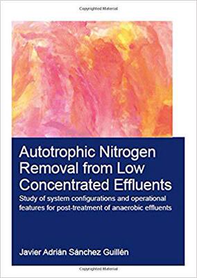 【预售】Autotrophic Nitrogen Removal from Low Concentrated Effluents