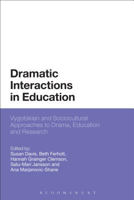 【预订】Dramatic Interactions in Education