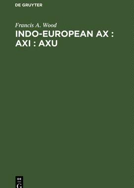 [预订]Indo-European ax : axi : axu 9783112339411