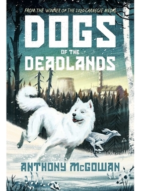 预订 Dogs of the Deadlands: Shortlisted for the Week Junior Book Awards: 9780861543199