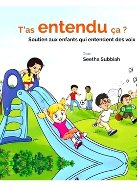 预订 Tu as entendu ça ? : soutien aux enfants qui entendent des voix 你听到了吗？ ：为听到声音的儿童提供支持: 978274723