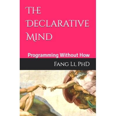 预订 The Declarative Mind: Programming Without How: 9798301187919