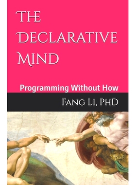 预订 The Declarative Mind: Programming Without How: 9798301187919