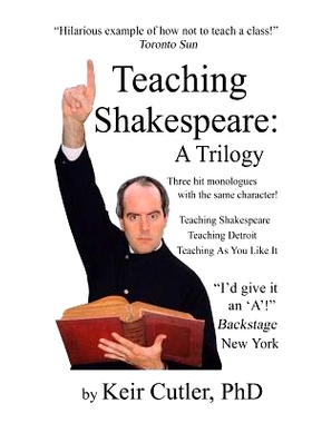 预订 Teaching Shakespeare: A Trilogy: Three Hit Monologues: 9780991928071