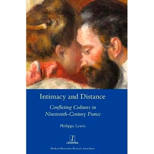 9781781885130 and France Century Nineteenth Cultures Conflicting Distance Intimacy 预订