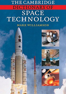 【预订】The Cambridge Dictionary of Space Technology