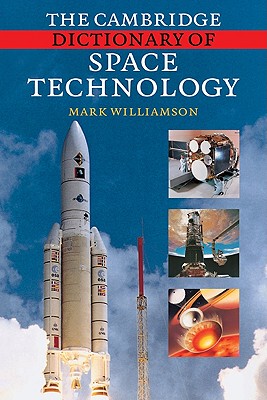 【预订】The Cambridge Dictionary of Space Technology