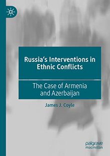 Interventions Russia’s 预订 9783030595753 Ethnic Conflicts