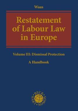 [预订]Restatement of Labour Law in Europe: Volume III: Dismissal Protection 9781509968350