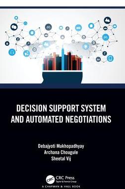 [预订]Decision Support System and Automated Negotiations 9781032523637