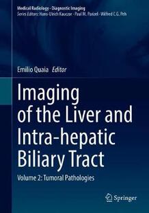 【预订】Imaging of the Liver and Intra-hepatic Biliary Tract 9783030390204