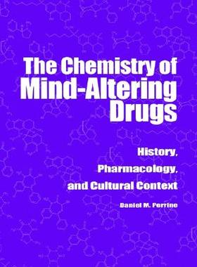 【预订】The Chemistry of Mind-Altering Drugs