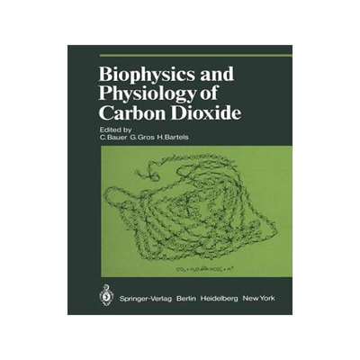 预订 Biophysics and Physiology of Carbon Dioxide