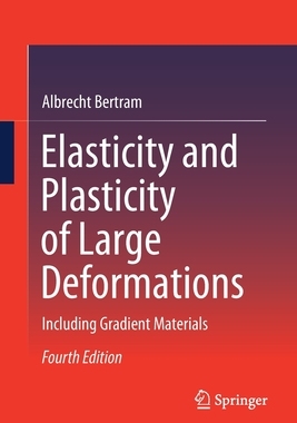 【预订】Elasticity and Plasticity of Large Deformations