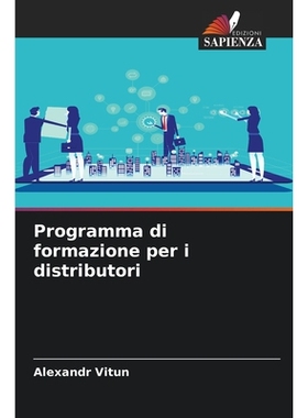 预订 Programma di formazione per i distributori: DE: 9786209219580