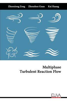 [预订]Multiphase Turbulent Reaction Flow 9789994986873