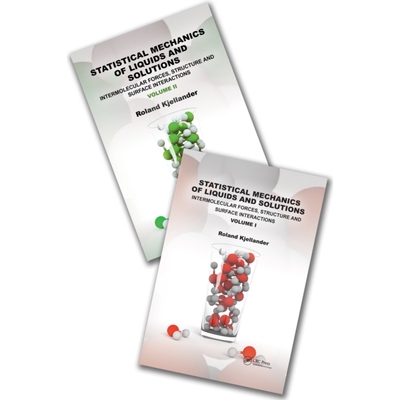 预订 Statistical Mechanics of Liquids and Solutions: Intermolecular Forces, Structure and Surface Interactions 液体与溶