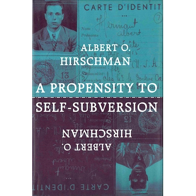 预订 A Propensity to Self-Subversion: 9780674715585