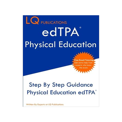[预订]edTPA Physical Education: Update 2020 edTPA Physical Education Study Guide - Free Online Tutoring -  9780996975704