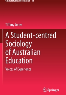 【预订】A Student-centred Sociology of Australian Education