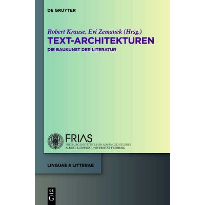 预订 Text-Architekturen: Die Baukunst der Literatur: 9783110307627