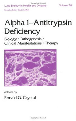 【预订】Alpha 1 - Antitrypsin Deficiency