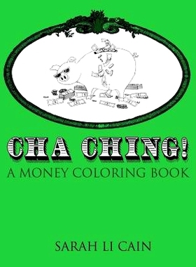 预订 Cha-Ching! a Money Coloring Book: A Coloring Book for Grownups (Volume 1): 9781537369495
