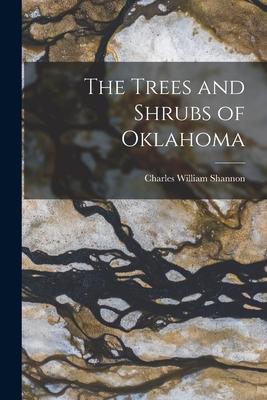 [预订]The Trees and Shrubs of Oklahoma 9781013626838