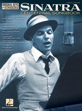 【预订】Frank Sinatra - Centennial Songbook - Original Keys for Singers