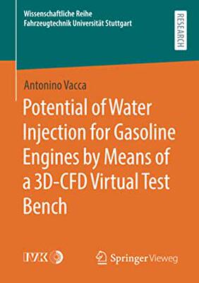 【预订】Potential of Water Injection for Gasoline Engines by Means of a 3D-CFD Virtual Test Bench