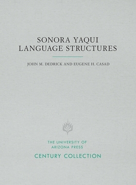 预订 Sonora Yaqui Language Structures: 9780816539277