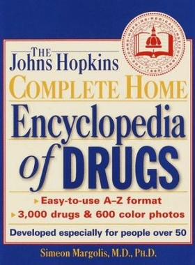 预订 The Johns Hopkins Complete Home Encyclopedia of Drugs: Developed Especially for People Over 50: 9780929661483