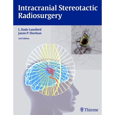预订 Intracranial Stereotactic Radiosurgery 颅内立体定向放射外科手术，*版: 9781626230323