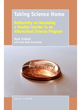 预订 Taking Science Home: Reflexivity on Becoming a Teacher Insider in an Afterschool Science Program 把科学带回家：对于