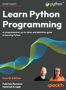 预订 Learn Python Programming: A comprehensive, up-to-date, and definitive guide to learning Python 学习Python编程: 9781