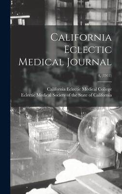 [预订]California Eclectic Medical Journal; 4, (1911) 9781015378933