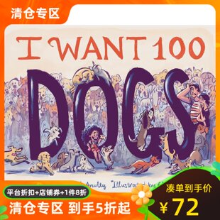 Dogs 精装 Keane Claire 现货 数数字 100 Want 幽默绘本 英文原版 McAnulty Stacy 插画 我想要100只狗