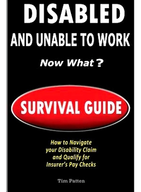 预订 DISABLED and UNABLE TO WORK - *W WHAT?: Survival Guide: 9781724403254