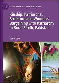 【预订】Kinship, Patriarchal Structure and Women’s Bargaining with Patriarchy in Rural Sindh,  9789811668586