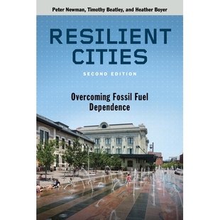 Fuel Resilient Overcoming 预订 Dependence ：克服化石燃料依赖 Second 版 Cities 978161091685 Edition 弹性城市 Fossil