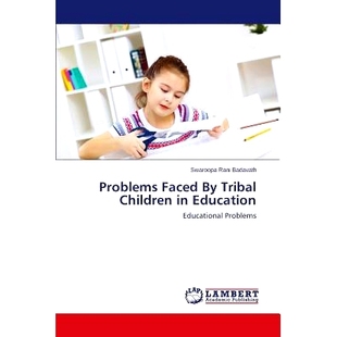 Tribal Children 预订 Education Faced 9783659527272 Problems