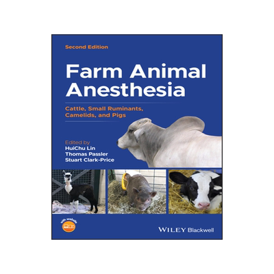 预订 Farm Animal Anesthesia - Cattle, Small Ruminants, Camelids, and Pigs