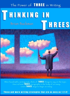 预订 Thinking in Threes: The Power of Three in Writing: 9781877673672