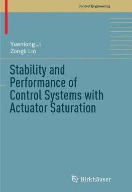 【预订】Stability and Performance of Control Systems with Actuator Saturation