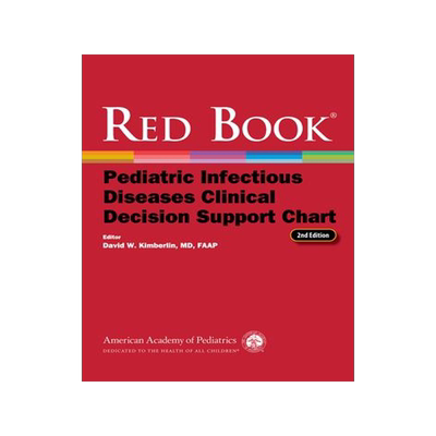 [预订]Red Book Pediatric Infectious Diseases Clinical Decision Support Chart 9781610025089