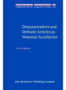 预订 Demonstratives and Definite Articles as Nominal Auxiliaries 作为名词性助词的指示词与定冠词: 9789027255235