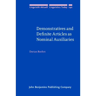 预订 Demonstratives and Definite Articles as Nominal Auxiliaries 作为名词性助词的指示词与定冠词: 9789027255235