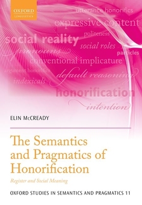 【预订】The Semantics and Pragmatics of Honorification