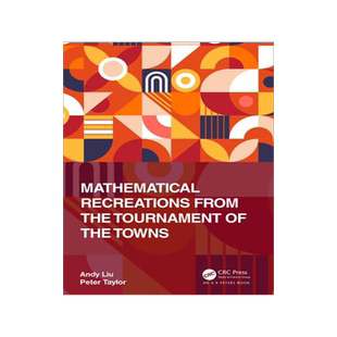 [预订]Mathematical Recreations from the Tournament of the Towns 9781032352923